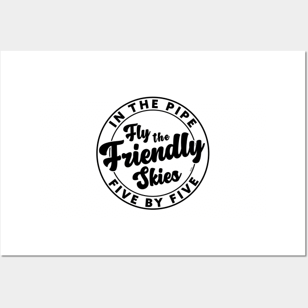 Fly the Friendly Skies (black) Wall Art by Sean-Chinery